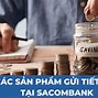 Lãi Suất Ngân Hàng Sacombank Mới Nhất Hiện Nay